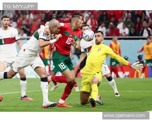 摩洛哥与葡萄牙激战瞬间精彩回顾与赛场照片分享